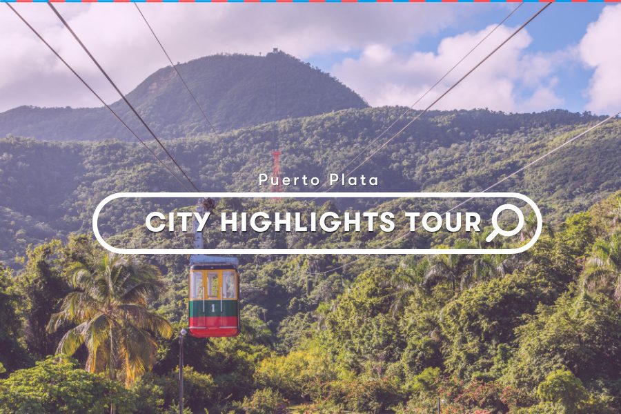 Dominican Republic Activities: City Highlights Tour